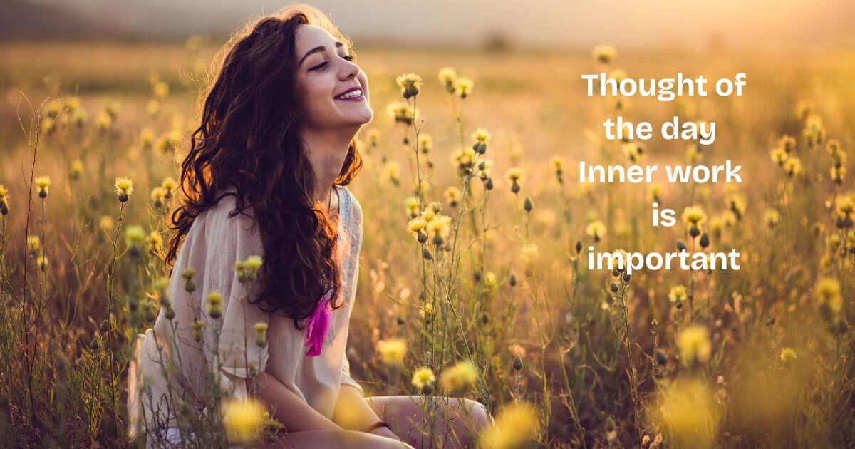 Thought of the day | Inner work is important